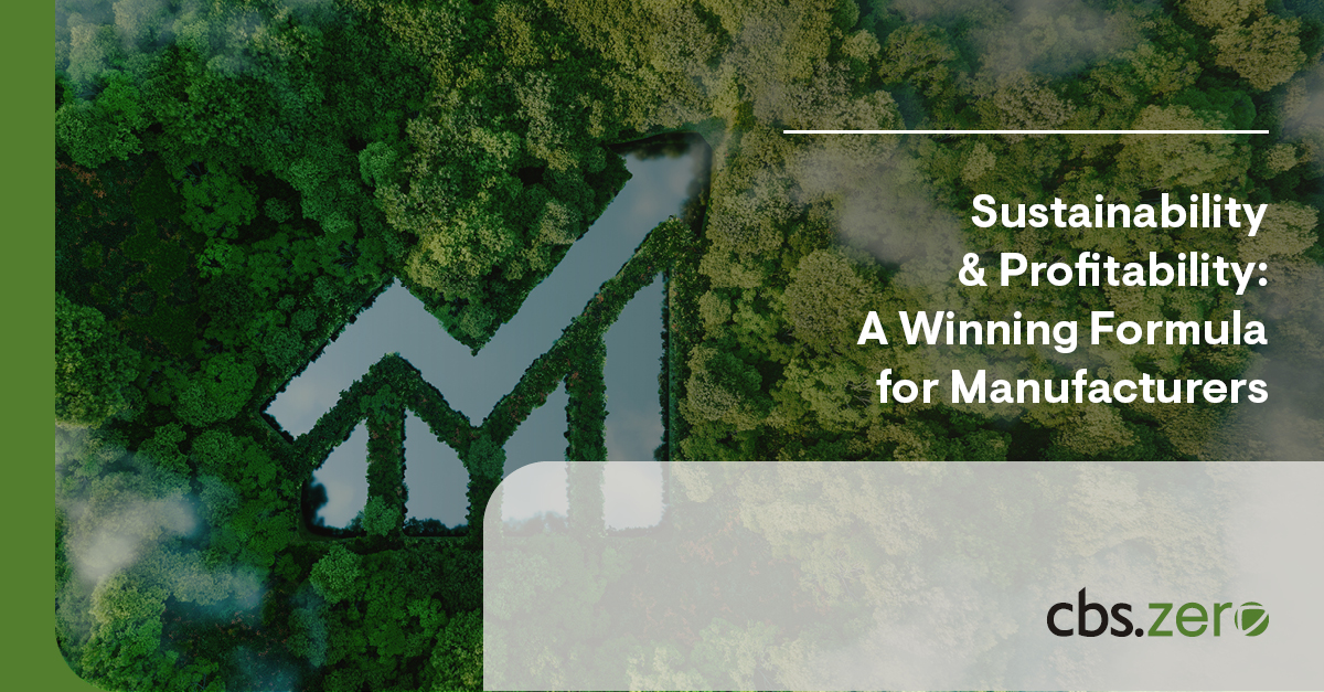 Sustainability & Profitability: A Winning Formula for Manufacturers ...